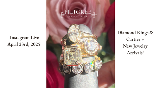 Filigree Jewelers Instagram Live April 23rd 2025